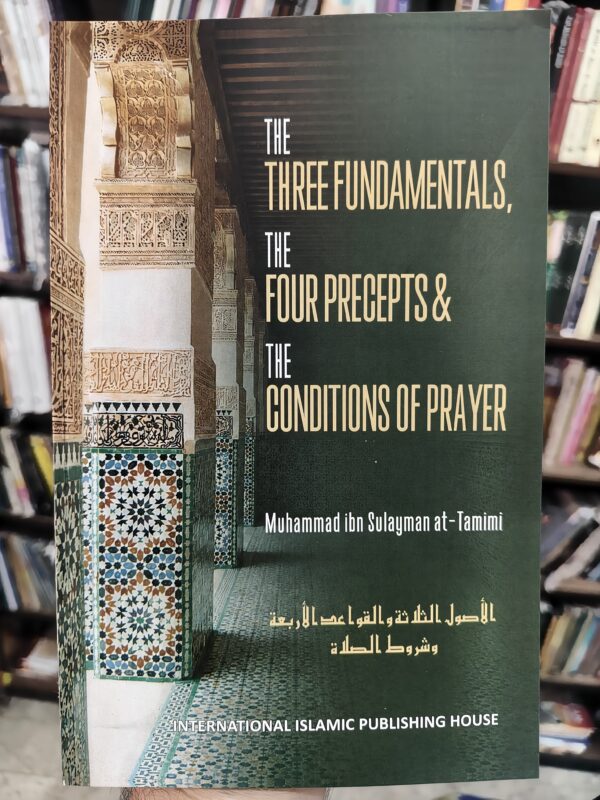 The Three Fundamentals, Four Precepts & Conditions of Prayer | IIPH Book