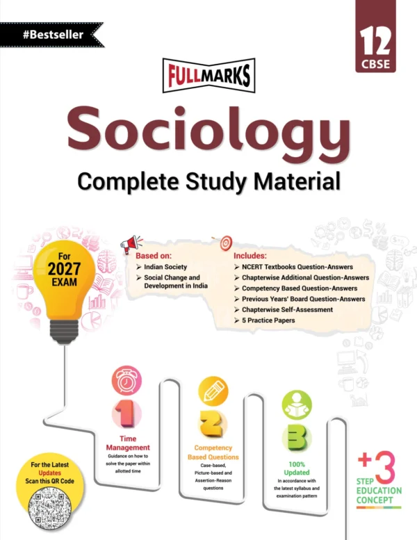 Full Marks Sociology Complete Study Material Class 12 (Based on Latest NCERT Textbook)