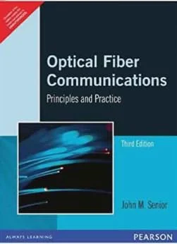 Optical Fiber Communications: Principles and Practice 3rd Edition