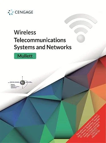 Wireless Telecommunications Systems and Networks 1st Edition