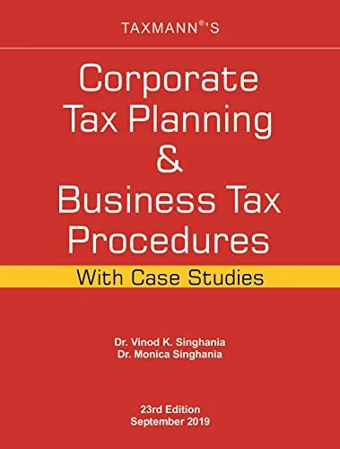 Corporate Tax Planning & Business Tax Procedures 23rd Edition