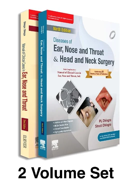 Dhingra Diseases of Ear, Nose and Throat & Head and Neck Surgery 9th Edition