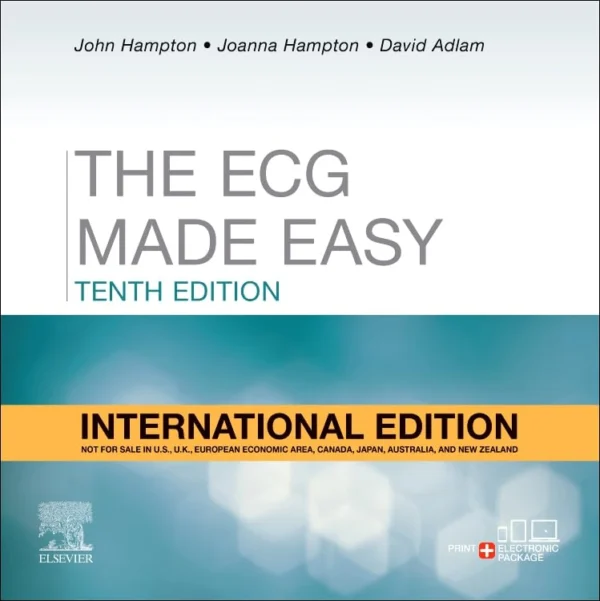 The ECG Made Easy 10th Edition