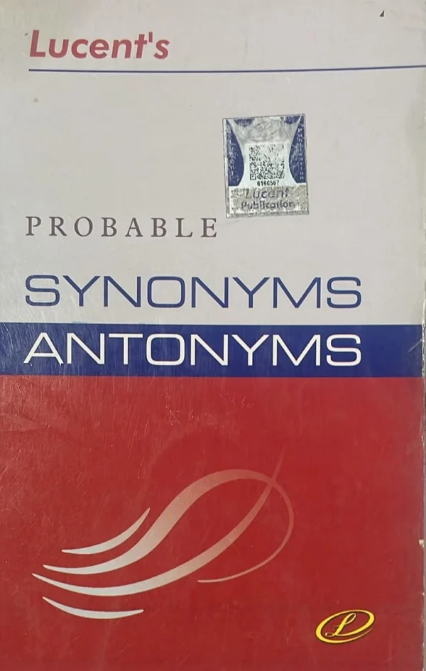 Lucent's Probable Synonyms Antonyms