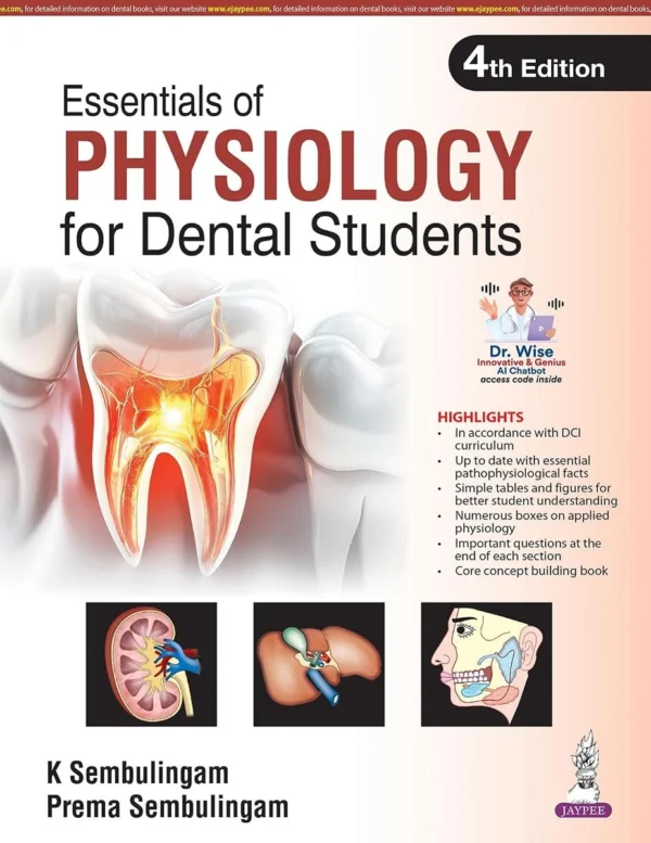 Essentials of Physiology for Dental Students 4th Edition