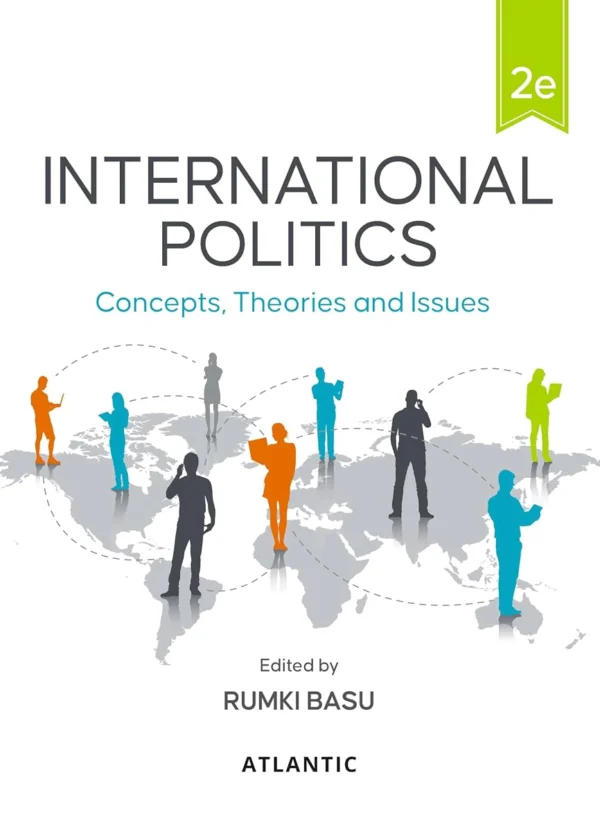 International Politics: Concepts, Theories and Issues