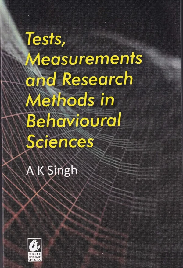 Tests, Measurements and Research in Behavioural Sciences