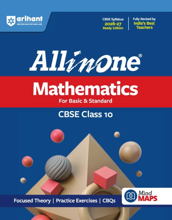 All in One Mathematics Class 10 for CBSE Exam 2026-27 (NCERT Based)