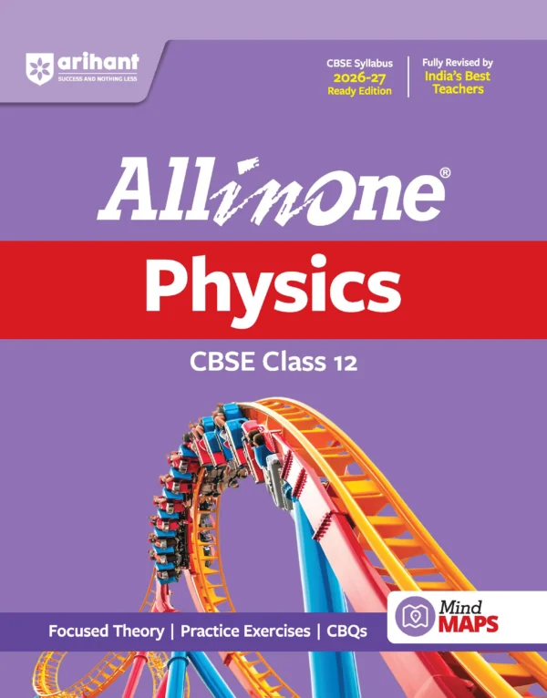 All in One Physics Class 12 for CBSE Exam 2026-27 (NCERT Based)