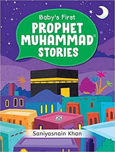 Baby's First Prophet Muhammad ﷺ Stories