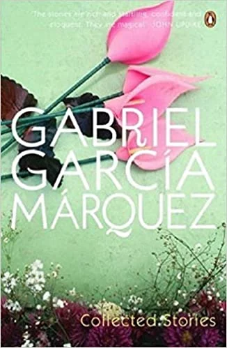 Collected Stories - Gabriel Garcia Marquez