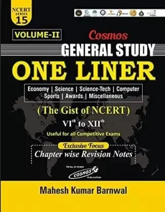 Cosmos GENERAL STUDY One Liner (Vol-2) - The Gist Of NCERT