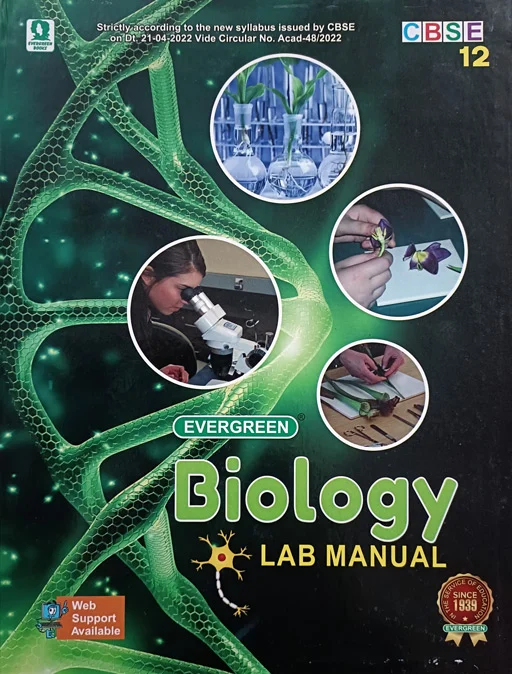 Evergreen Biology Lab Manual Class 12th CBSE