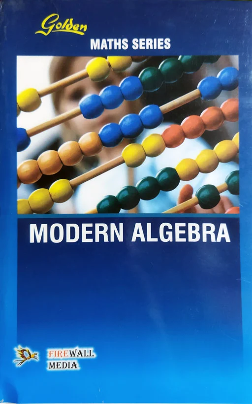 Golden Maths Series Modern Algebra
