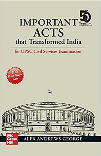 Important Acts that Transformed India: For UPSC Civil Services Examination