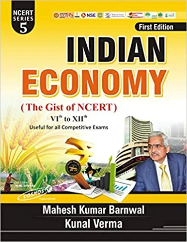 Indian Economy ( The Gist of NCERT ) Vith to XIIth Series 3 For All Competitive Exams
