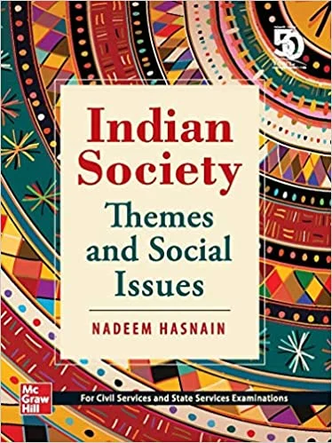 Indian Society: Themes and Social Issues
