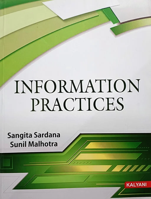 Information Practices Class 12th - Kalyani
