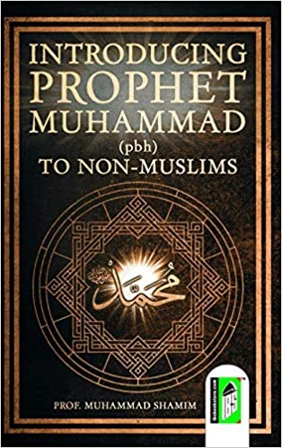 Introducing Prophet Muhammad ﷺ to Non-Muslims