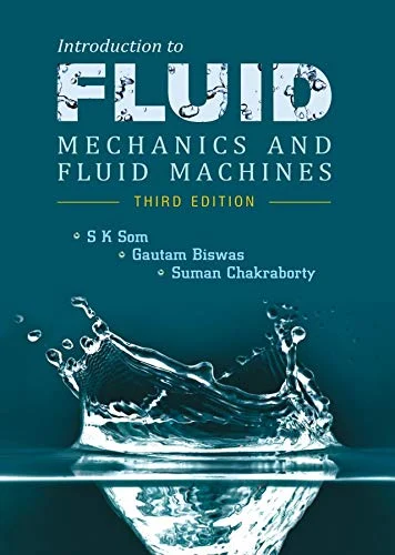 Introduction to Fluid Mechanics and Fluid Machines