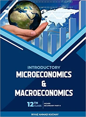 Introductory Microeconomics and Macroeconomics Class 12th