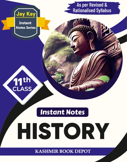 Jay Kay Instant Notes History Class 11th