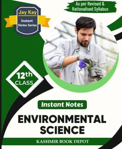 JayKay Instant Notes Environmental Science Class 12th