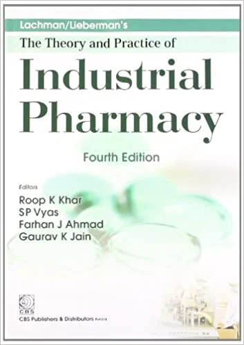 Lachman Liebermans The Theory And Practice Of Industrial Pharmacy