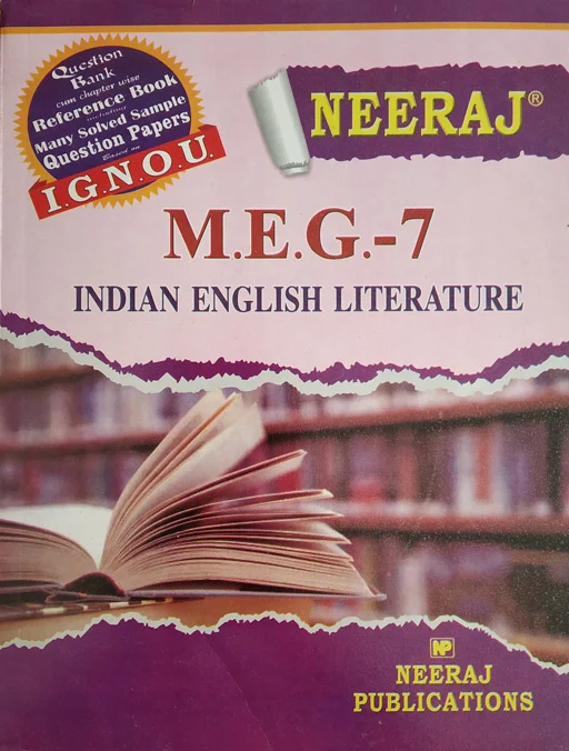 Neeraj MEG - 07 Indian English Literature