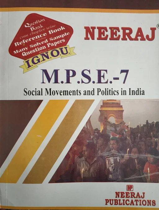 Neeraj MPSE - 07 Social Movements And Politics In India