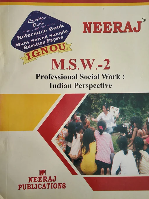 Neeraj MSW - 02 Professional Social Work: Indian Perspective