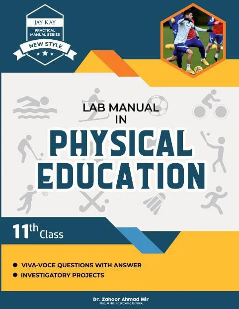 New Style Lab Manual In Physical Education Class 11th