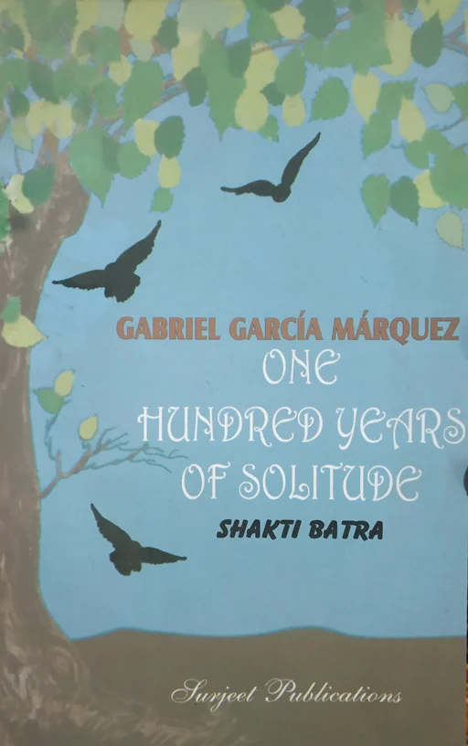 One Hundred Years Of Solitude - Critical Study