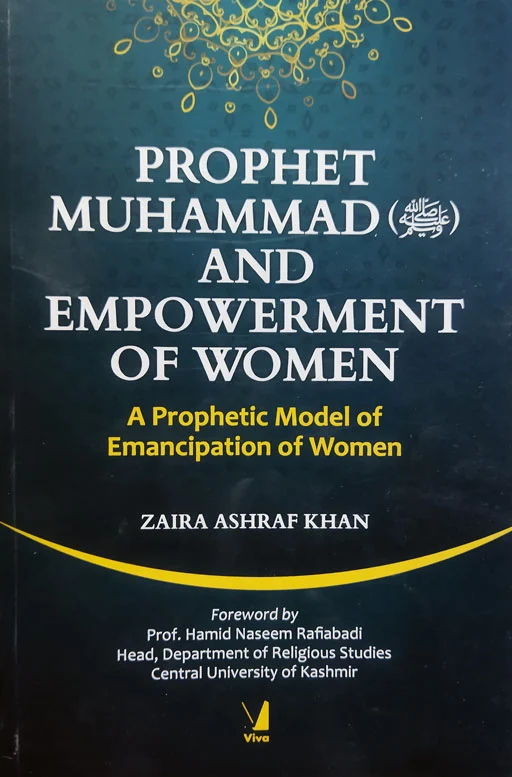 Prophet Muhammad ﷺ And Empowerment Of Women