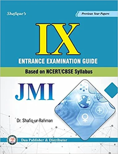 Shafique's Class 9 Entrance Entrance Guide : Jamia Millia Islamia