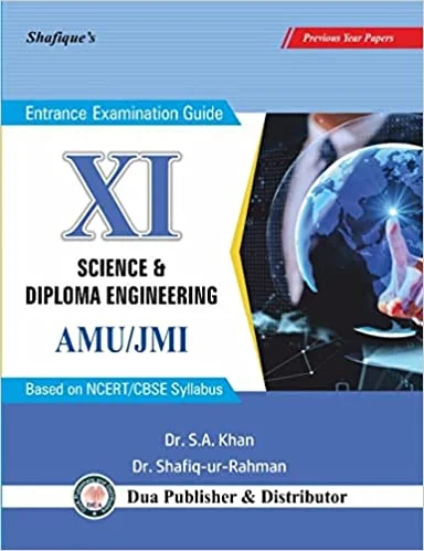 Shafique's Class XI Science and Diploma Engineering Entrance Guide JMI/AMU