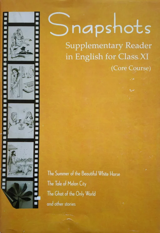 Snapshots - English Supplementary Textbook For Class 11th