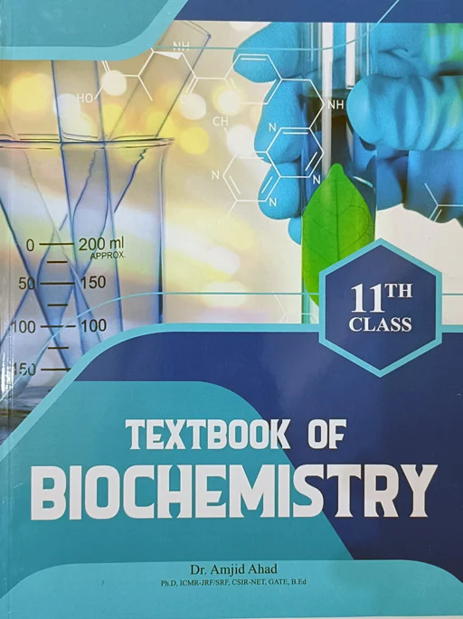 Textbook Of Biochemistry Class 11th