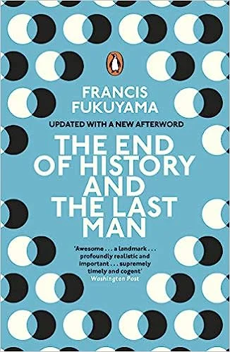 The End of History and the Last Man