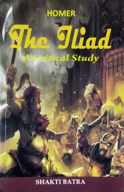 The Ilyad - Critical Study
