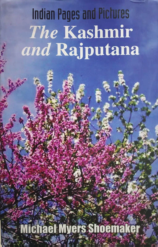The Kashmir And Rajputana