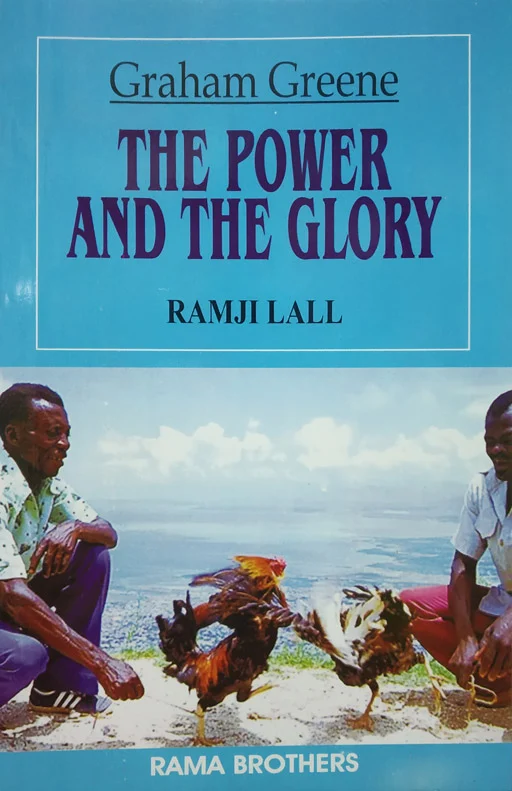The Power And The Glory - Critical Study