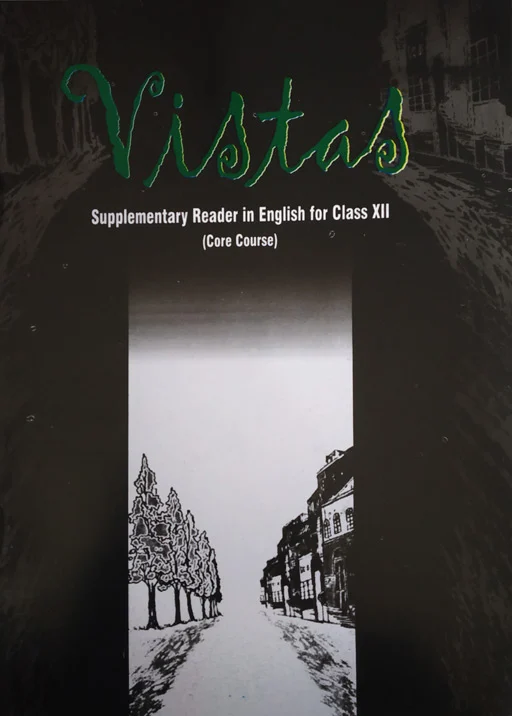 Vistas - English Textbook (Supplementary) Class 12th NCERT