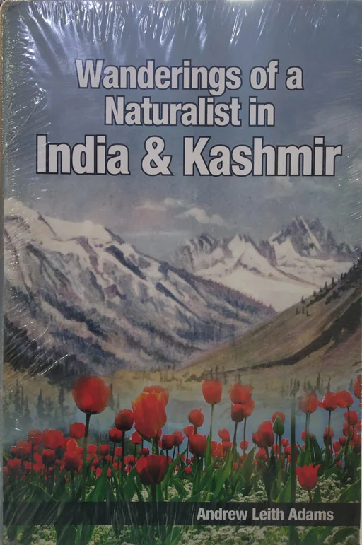 Wanderings Of A Naturalist In India & Kashmir
